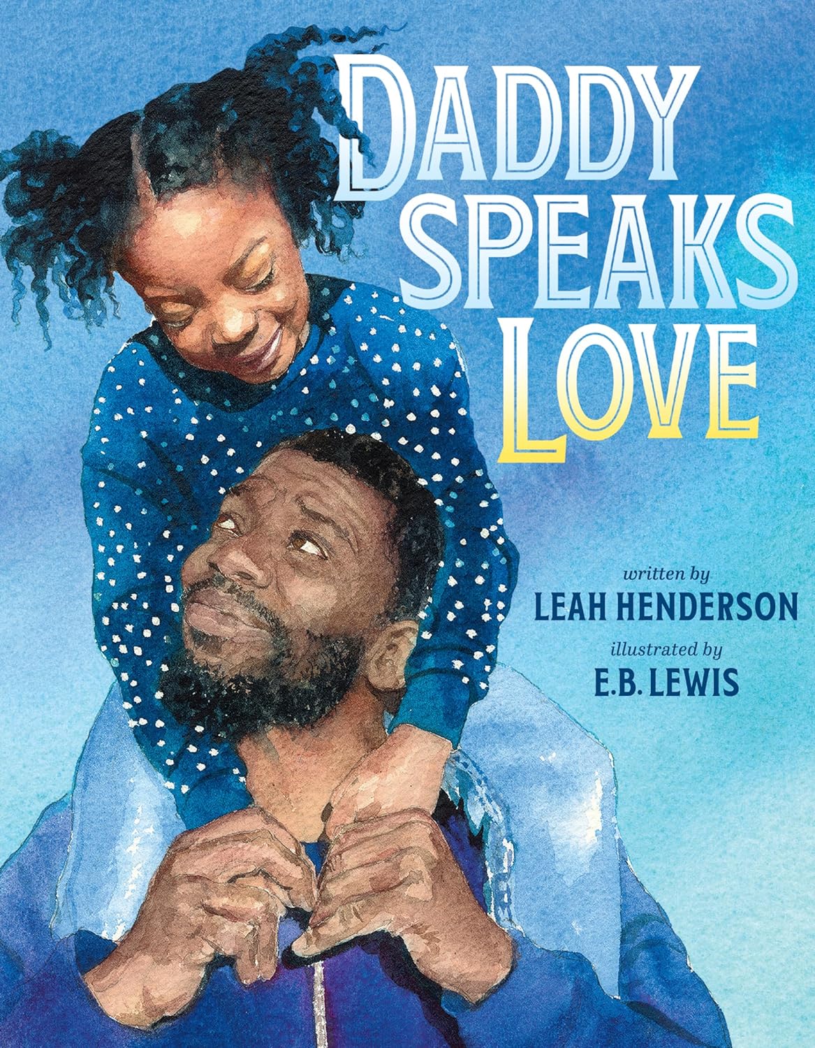 Daddy Speaks Love (Signed Copy)