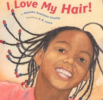 I Love My Hair (Signed Copy)